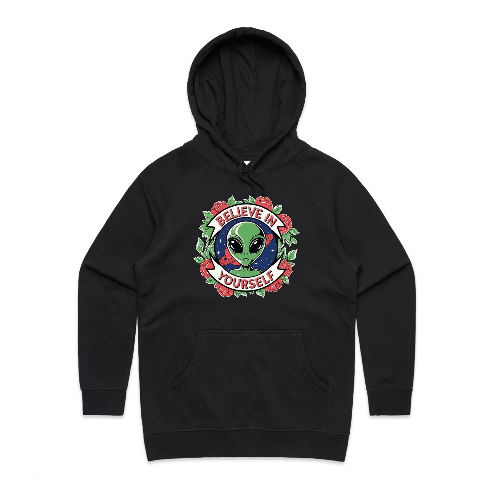 Believe In Yourself, Alien - Womens Hoodie Black Womens Hoodie Motivation Positivity Printed In Australia Sci Fi