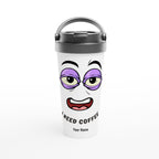Personalised - I Need Coffee - White 15oz Stainless Steel Travel Mug Default Title Personalised Travel Mug coffee customise funny Globally Fulfilled personalise