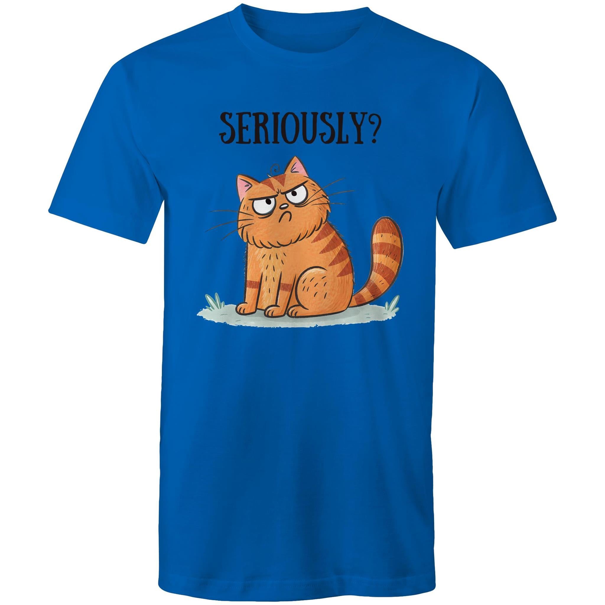Cat Seriously? - Mens T-Shirt Bright Royal Mens T-shirt animal Printed In Australia
