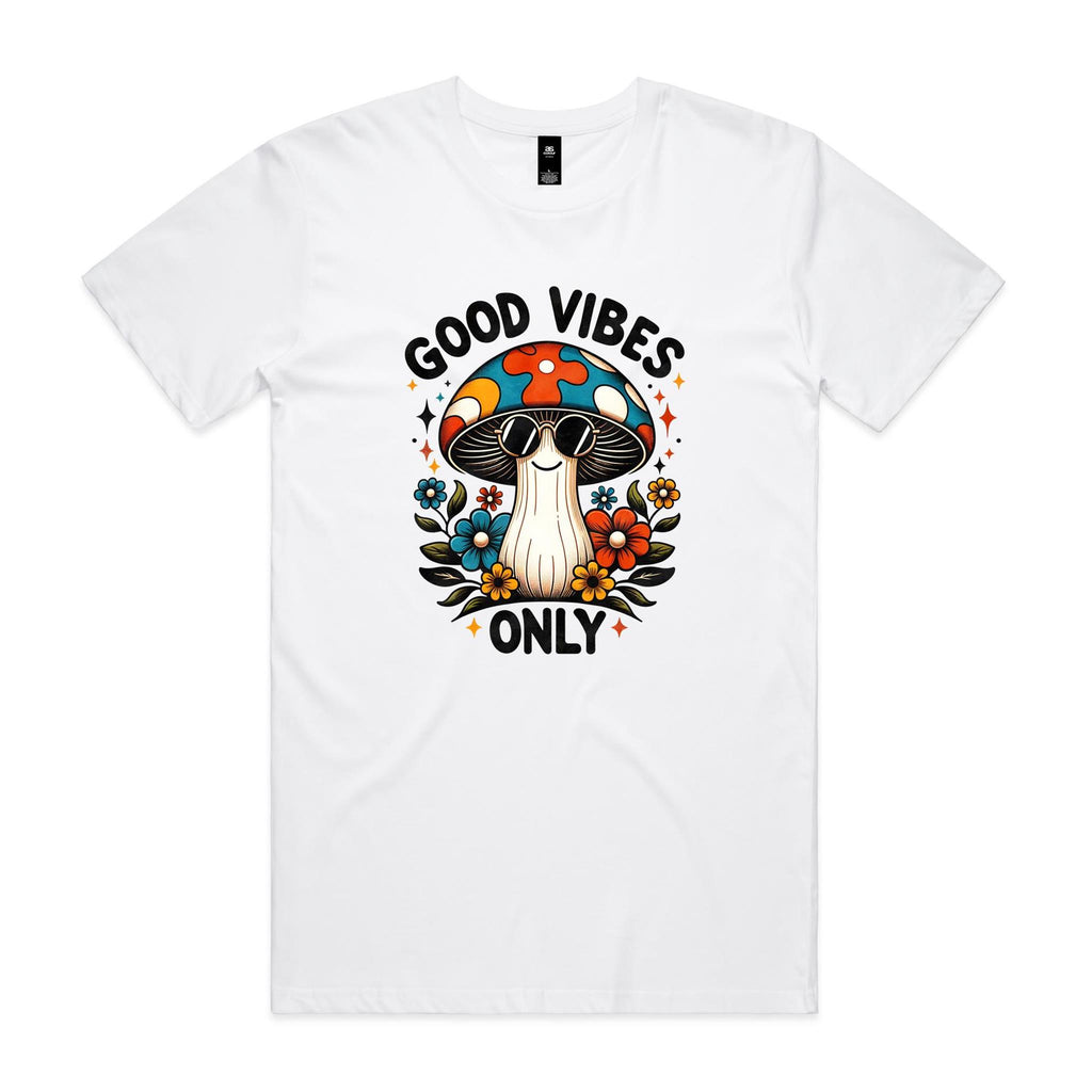 Good Vibes Only, Hippie Mushroom With Sunglasses - Mens T-shirt