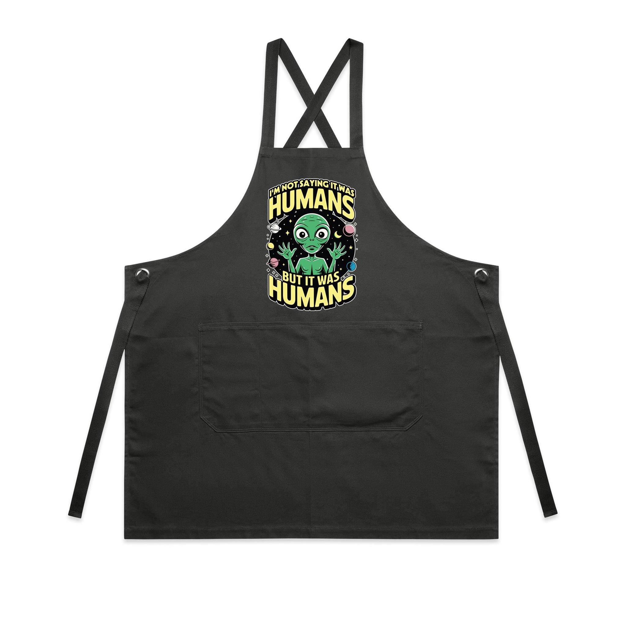 Alien, I'm Not Saying It Was Humans - AS Colour Carrie Apron