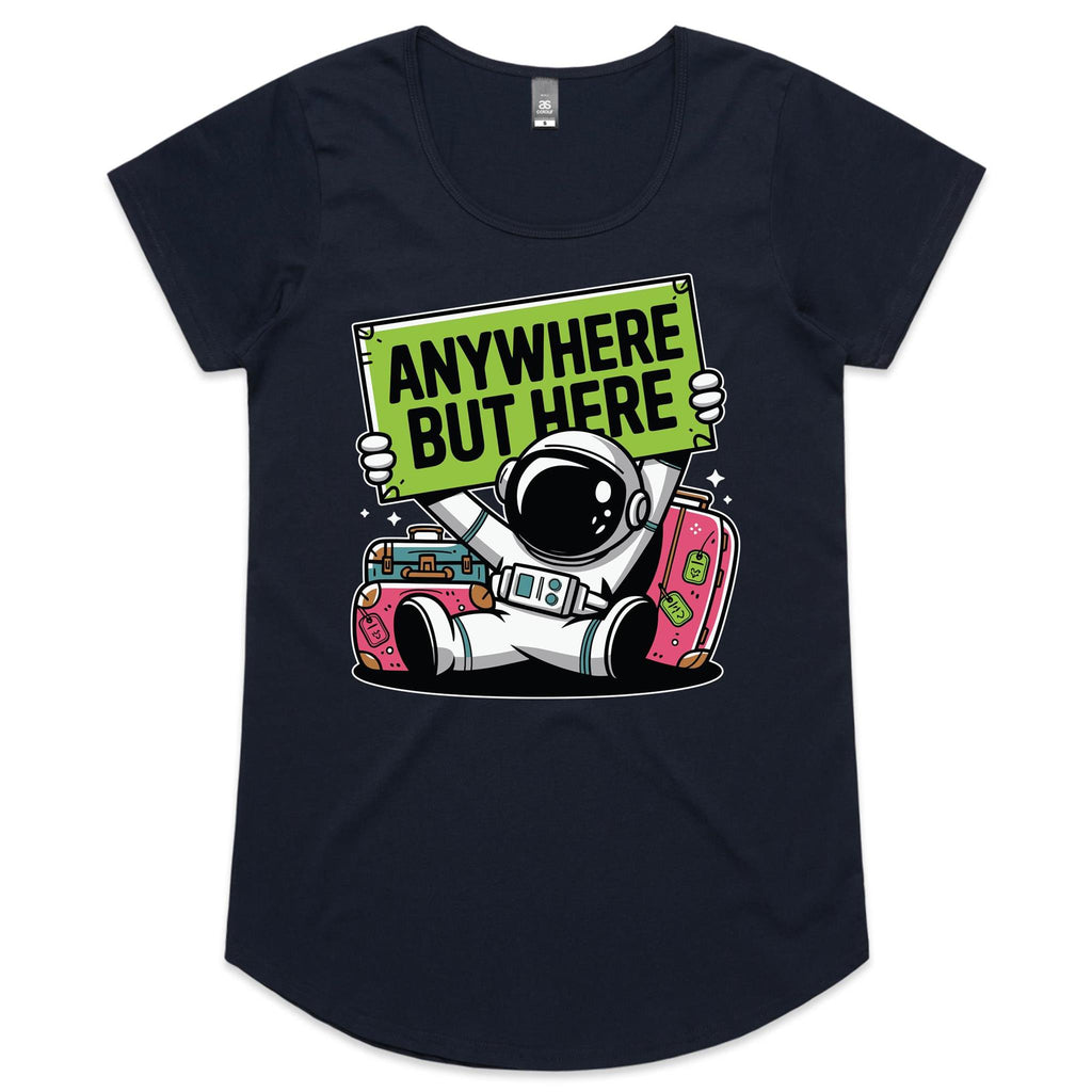 Astronaut, Anywhere But Here - Womens Scoop Neck T-Shirt Navy Womens Scoop Neck T-shirt Printed In Australia Space