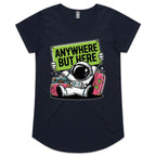 Astronaut, Anywhere But Here - Womens Scoop Neck T-Shirt Navy Womens Scoop Neck T-shirt Printed In Australia Space
