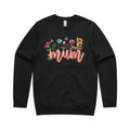 Mum, Flowers And Butterflies As Colour Sweatshirt Unisex Black Sweatshirt Mum Printed In Australia