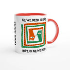 Personalised - All We Need Is Love - White 11oz Ceramic Mug with Colour Inside Personalised 11oz Mug customise Globally Fulfilled Music personalise