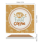 But First, Coffee - Ceramic Coasters (Square) Ceramic Coasters Coffee Printed Offshore
