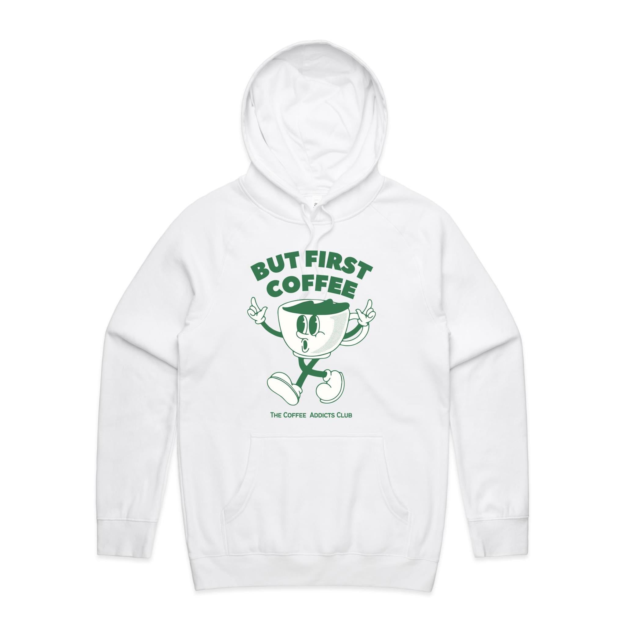 But First Coffee - Mens Hoodie White Mens Hoodie Coffee Printed In Australia