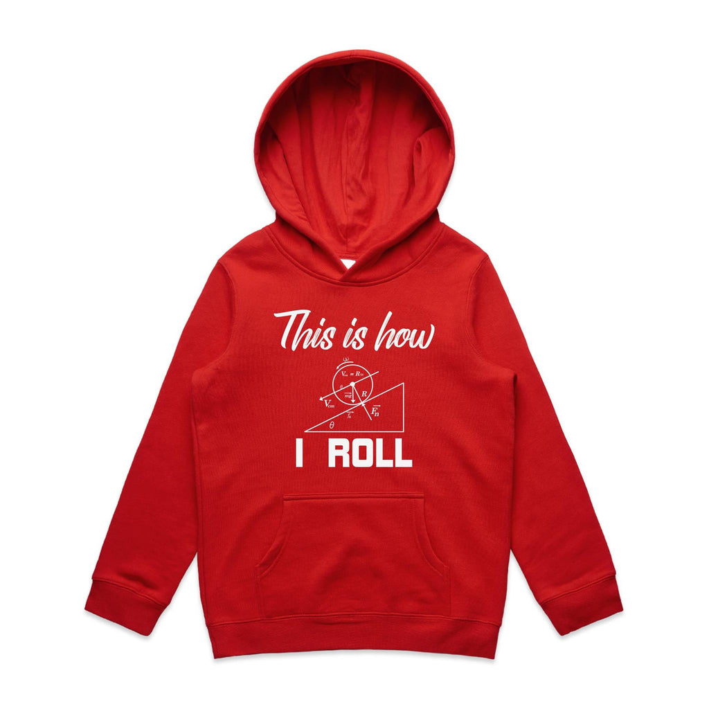 This Is How I Roll Kids AS Colour Hoodie