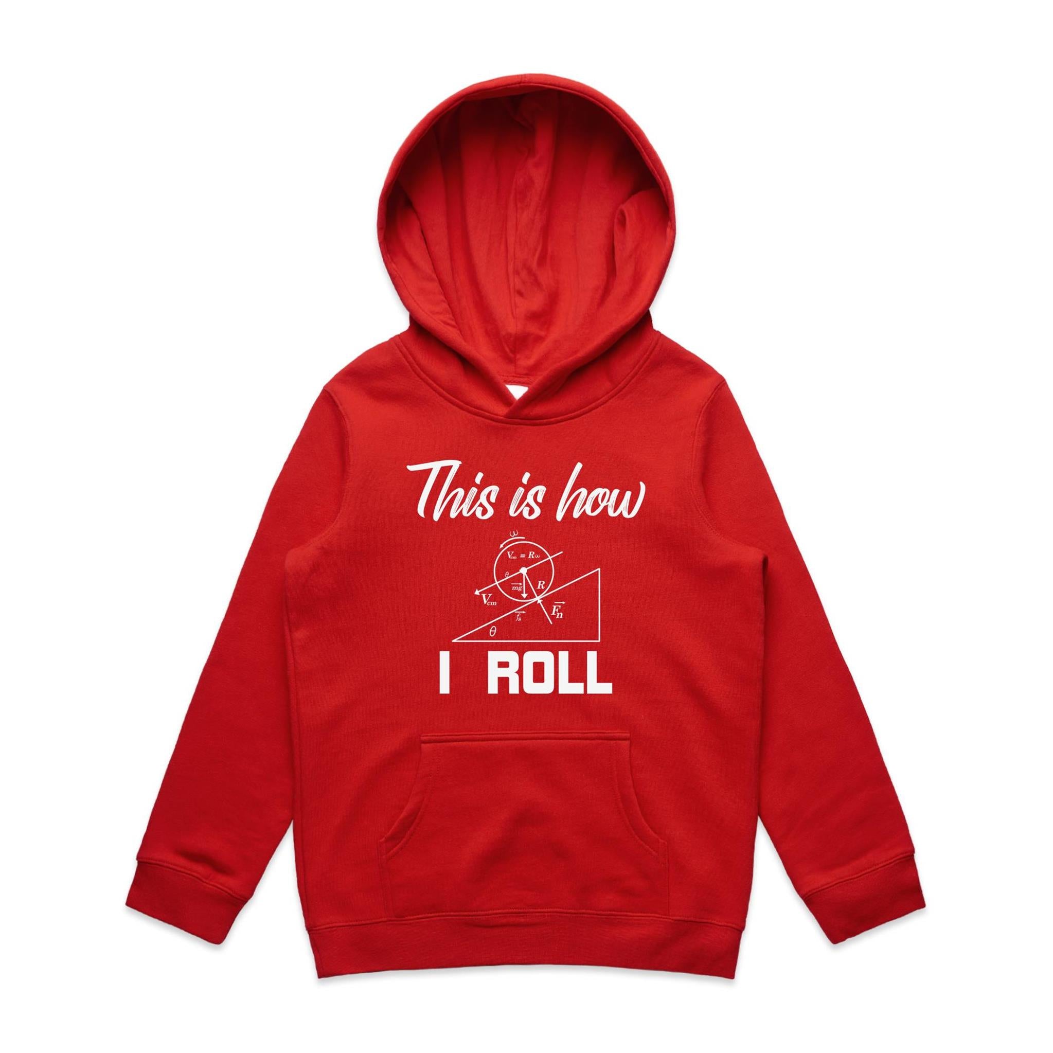 This Is How I Roll Kids AS Colour Hoodie