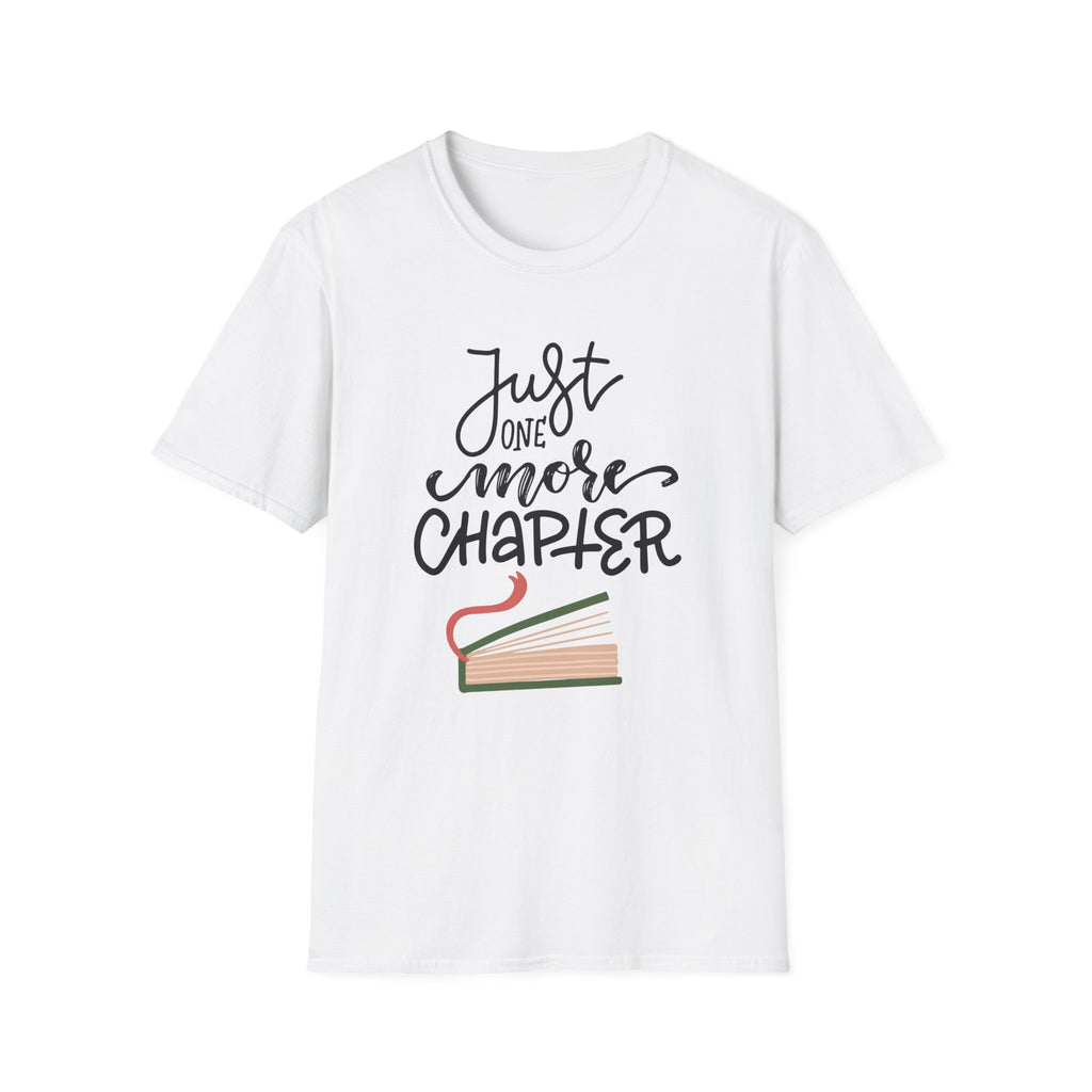 Just One More Chapter - Unisex Softstyle T-Shirt