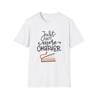 Just One More Chapter - Unisex Softstyle T-Shirt