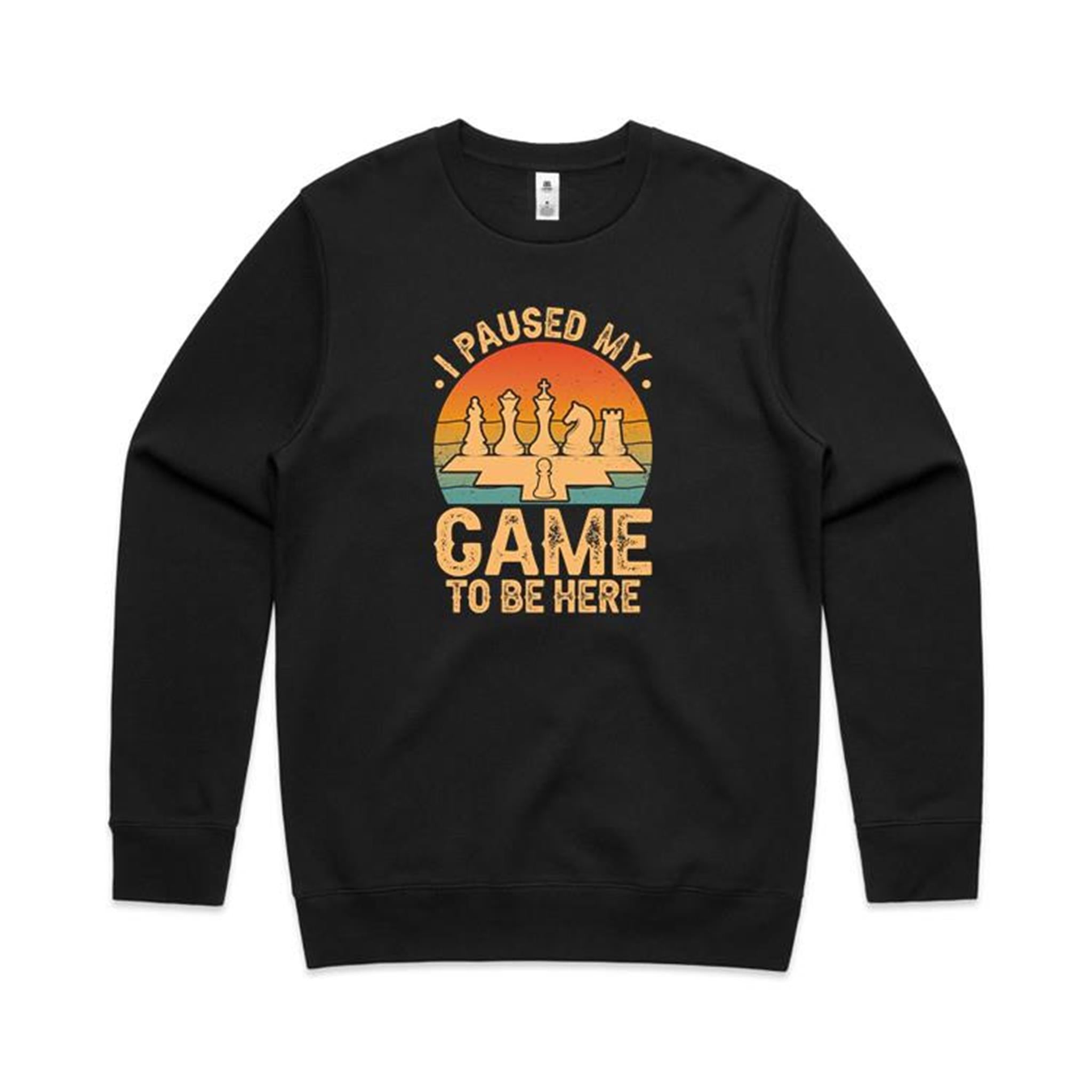 I Paused My Game, Chess - AS Colour Stencil Crew Sweatshirt Black Sweatshirt Chess Games Printed In Australia