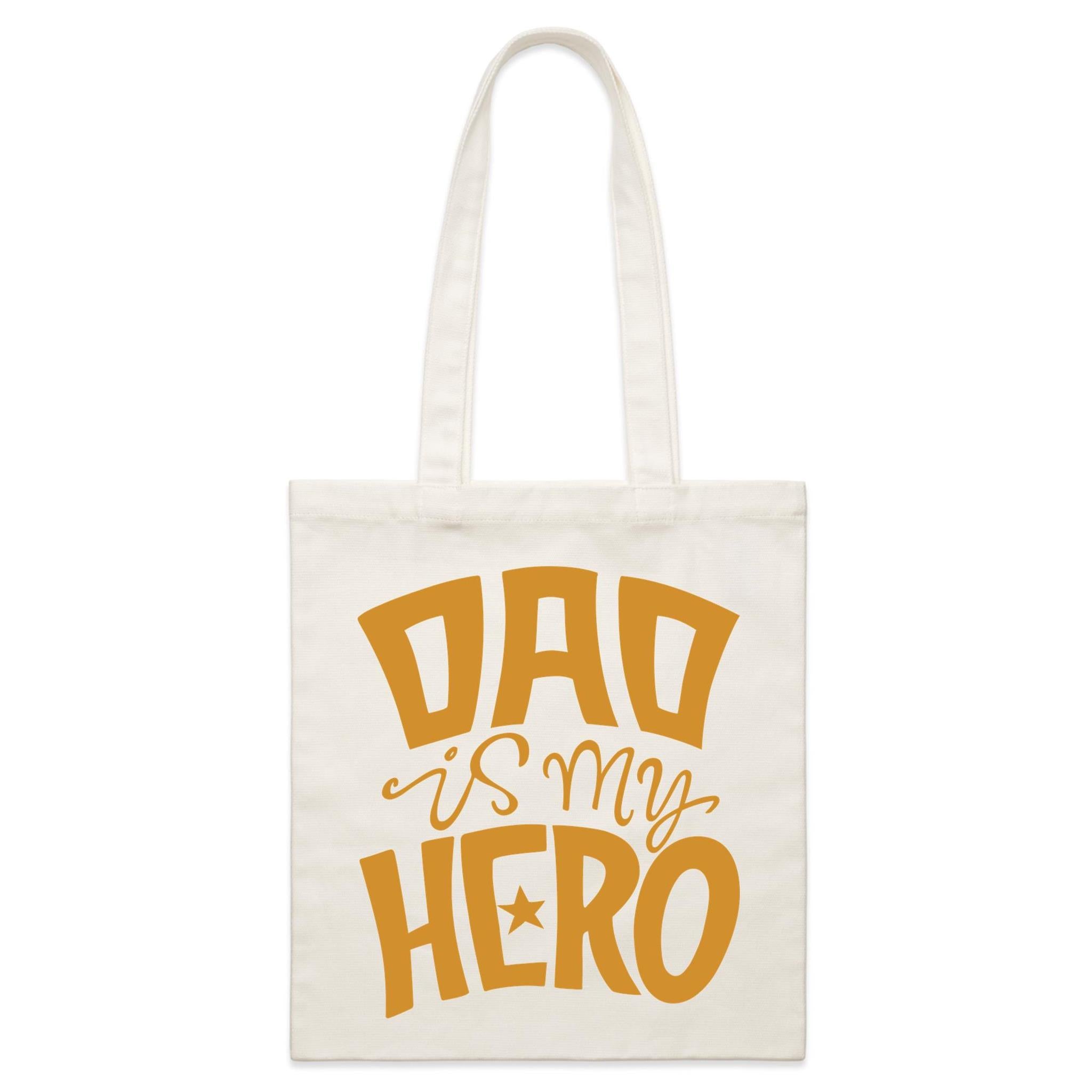 Dad Is My Hero - Parcel Canvas Tote Bag Default Title Small Tote Bag Dad Printed In Australia