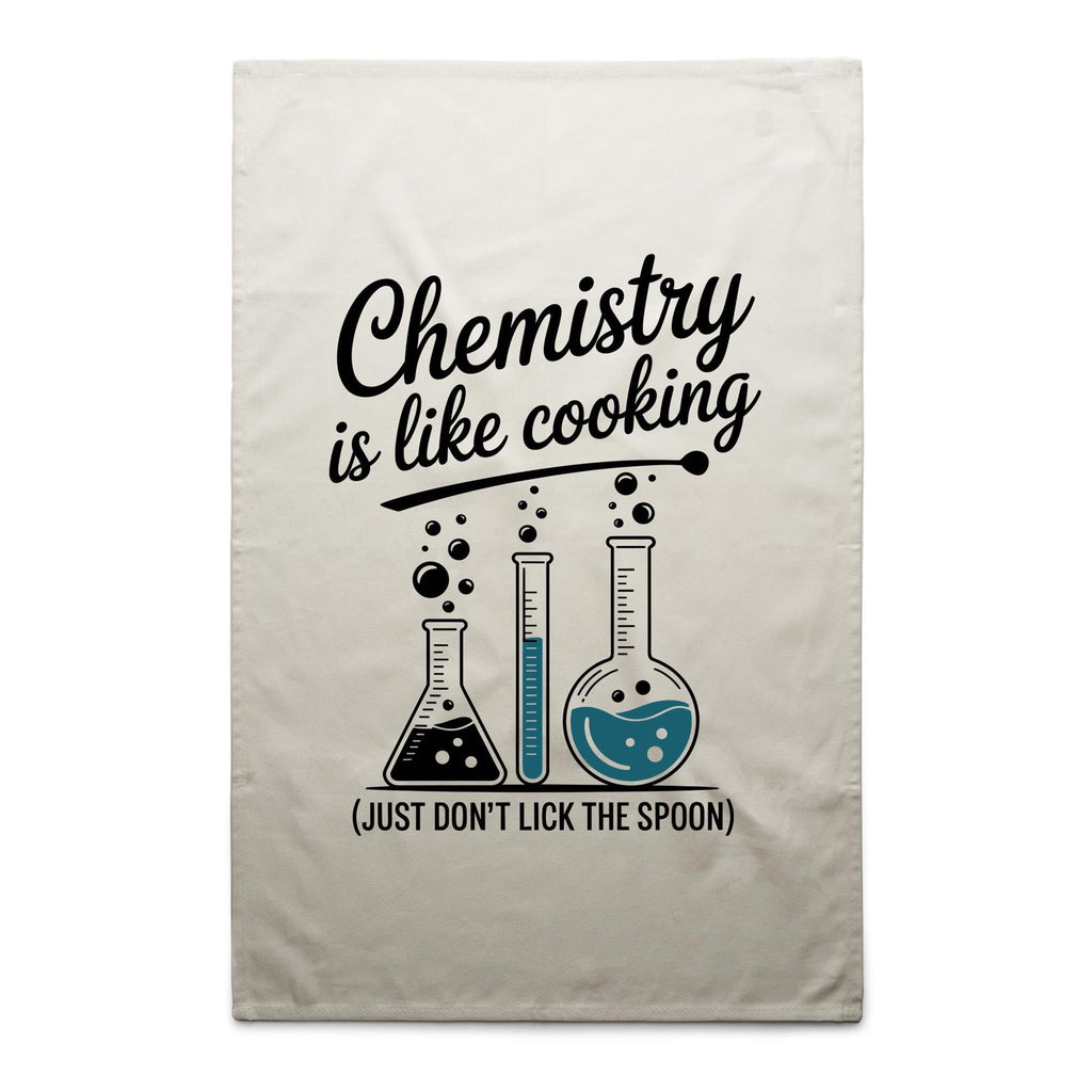 Chemistry Is Like Cooking AS Colour Tea Towel