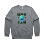 Earth, Just Keep it Clean - AS Colour Stencil Crew Gravel Sweatshirt Environment Printed In Australia