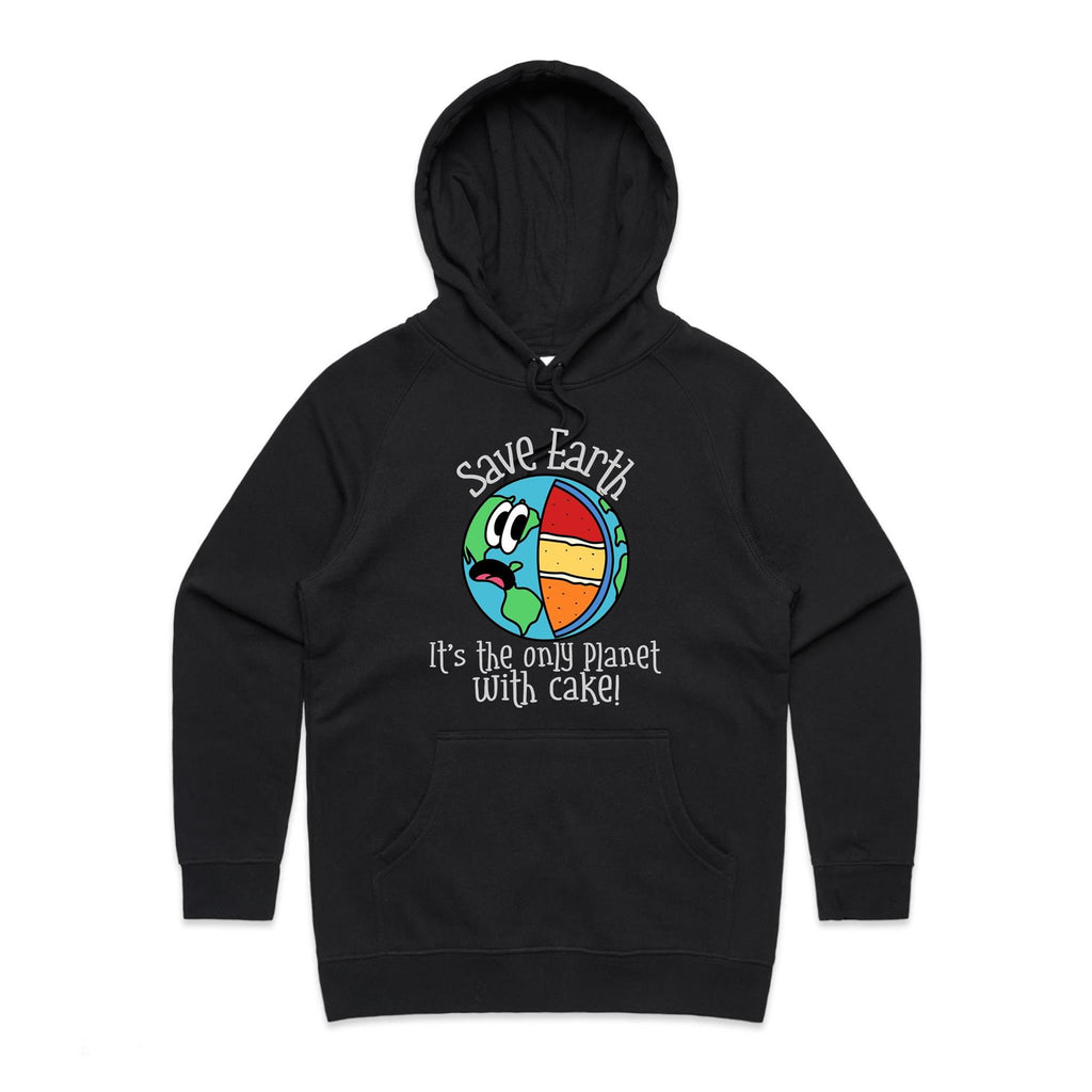 Save Earth, It's The Only Planet With Cake - Womens Hoodie Black Womens Hoodie Environment Food Printed In Australia