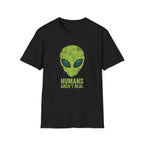 Green Alien Head Humans Aren't Real Unisex T-Shirt Black Unisex Adult T-shirt Globally Fulfilled Sci Fi