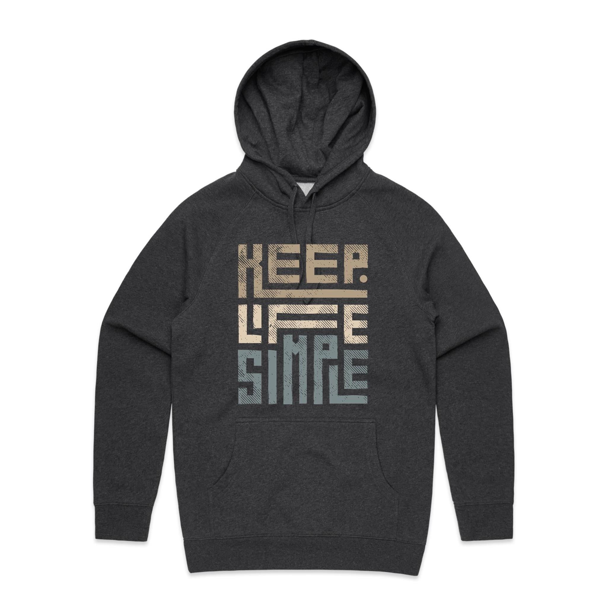 Keep Life Simple - Mens Hoodie Asphalt Marle Mens Hoodie Positivity Printed In Australia