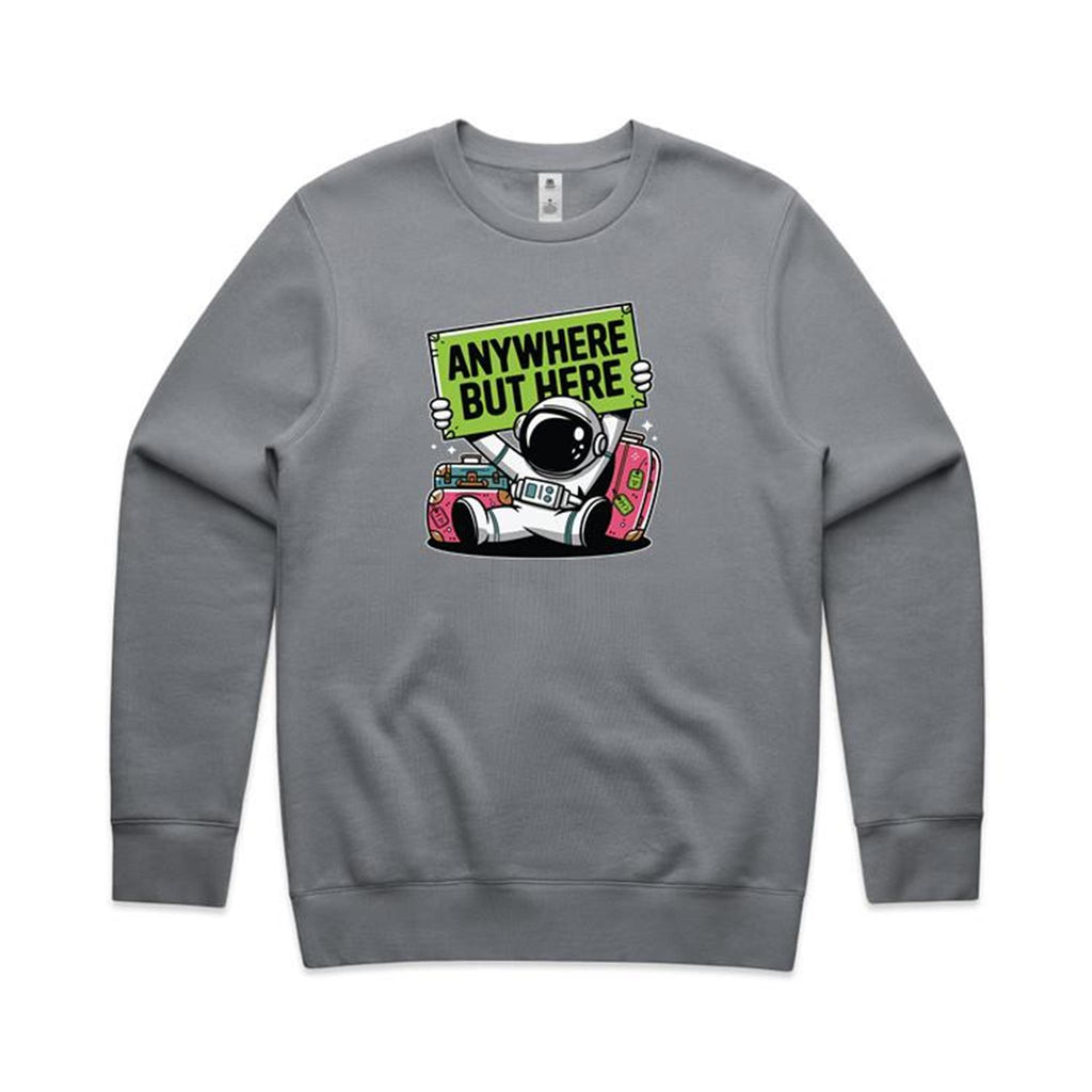 Astronaut, Anywhere But Here - AS Colour Stencil Crew Sweatshirt Gravel Sweatshirt Printed In Australia Space
