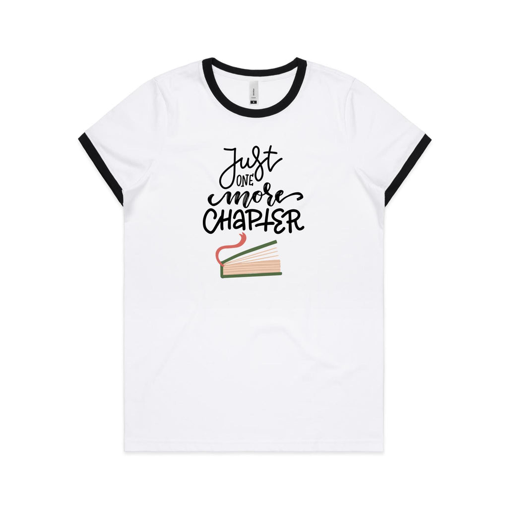 Just One More Chapter, Books - Women's Ringer Tee White Black Womens Ringer T-shirt Printed In Australia Reading