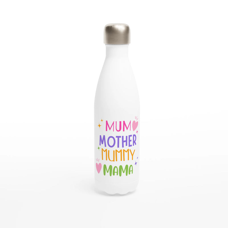 Mum, Mother, Mummy, Mama White 17oz Stainless Steel Water Bottle Default Title White Water Bottle Globally Fulfilled Mum