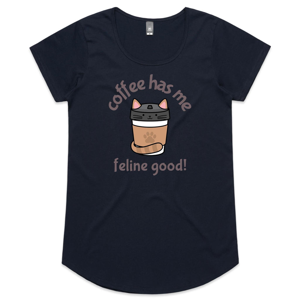 Coffee Has Me Feline Good, Cat - Womens Scoop Neck T-Shirt Navy Womens Scoop Neck T-shirt animal Coffee Printed In Australia