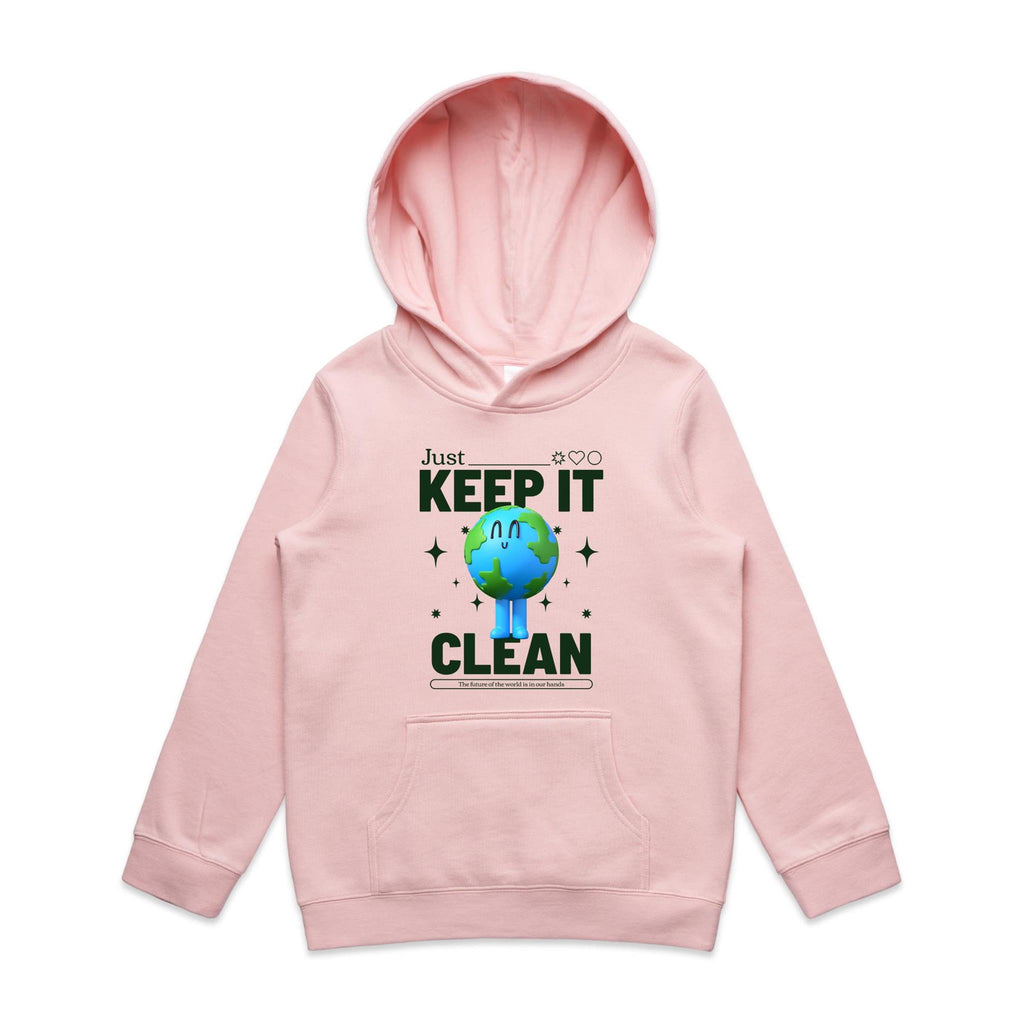 Earth, Just Keep It Clean - Kids Hoodie Pink Kids Hoodie Printed In Australia