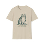 Cat, Did Somebody Say Snack - Unisex Softstyle T-Shirt
