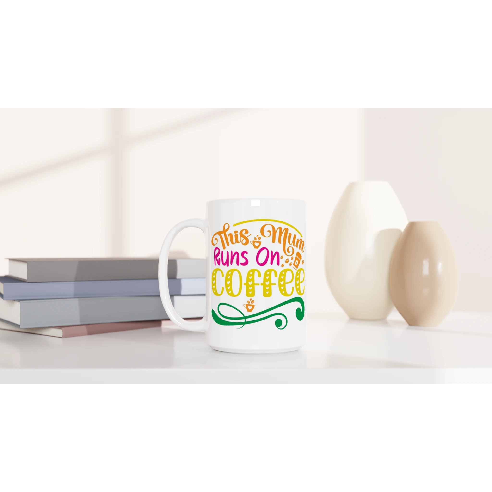 Personalised - This Mum Runs On Coffee - White 15oz Ceramic Mug Personalised 15oz Mug customise Globally Fulfilled Mum personalise