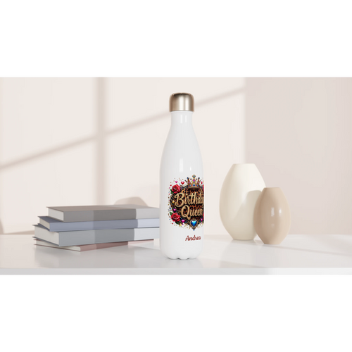Birthday Queen - White 17oz Stainless Steel Water Bottle Personalised Water Bottle Birthday customise Globally Fulfilled Mum Name personalise