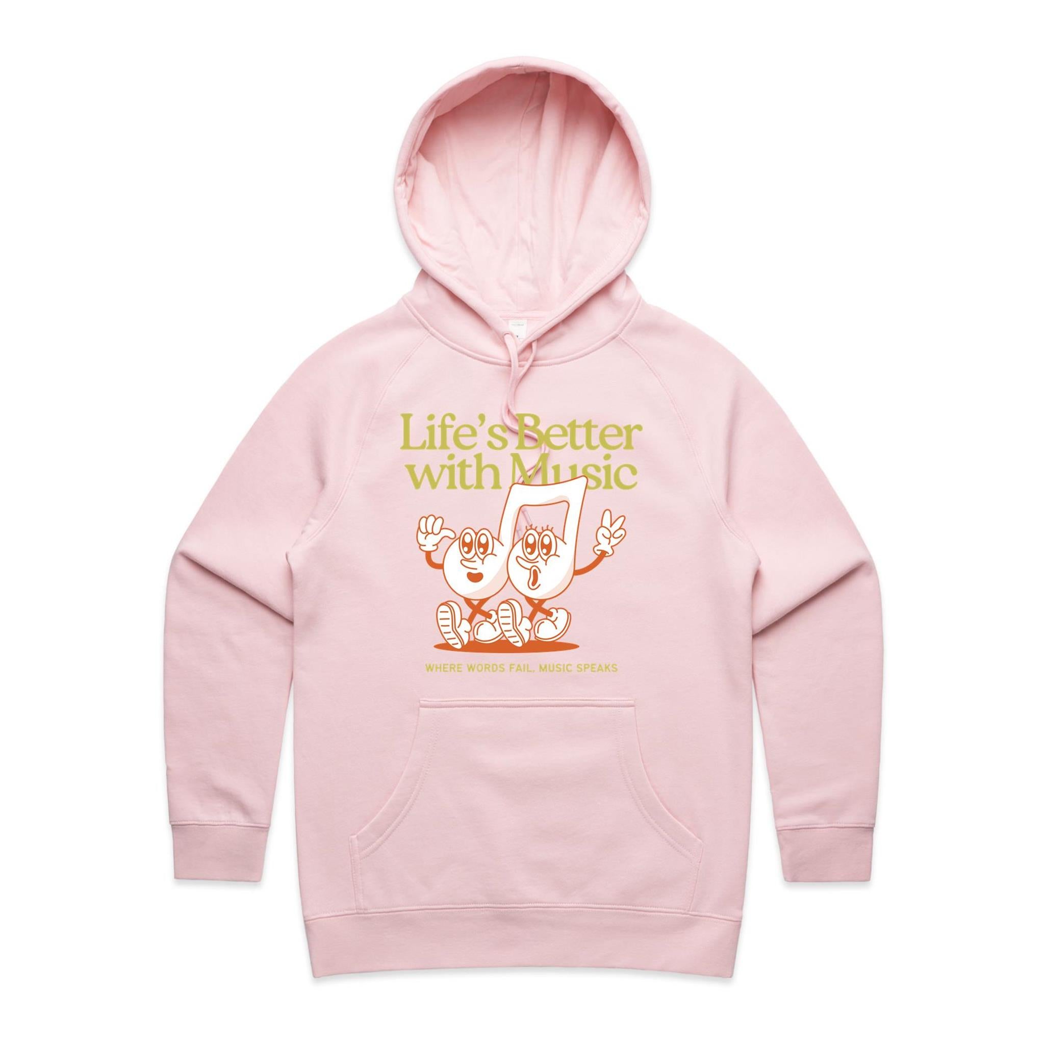 Life's Better With Music - Womens Hoodie Pink Womens Hoodie Music Printed In Australia