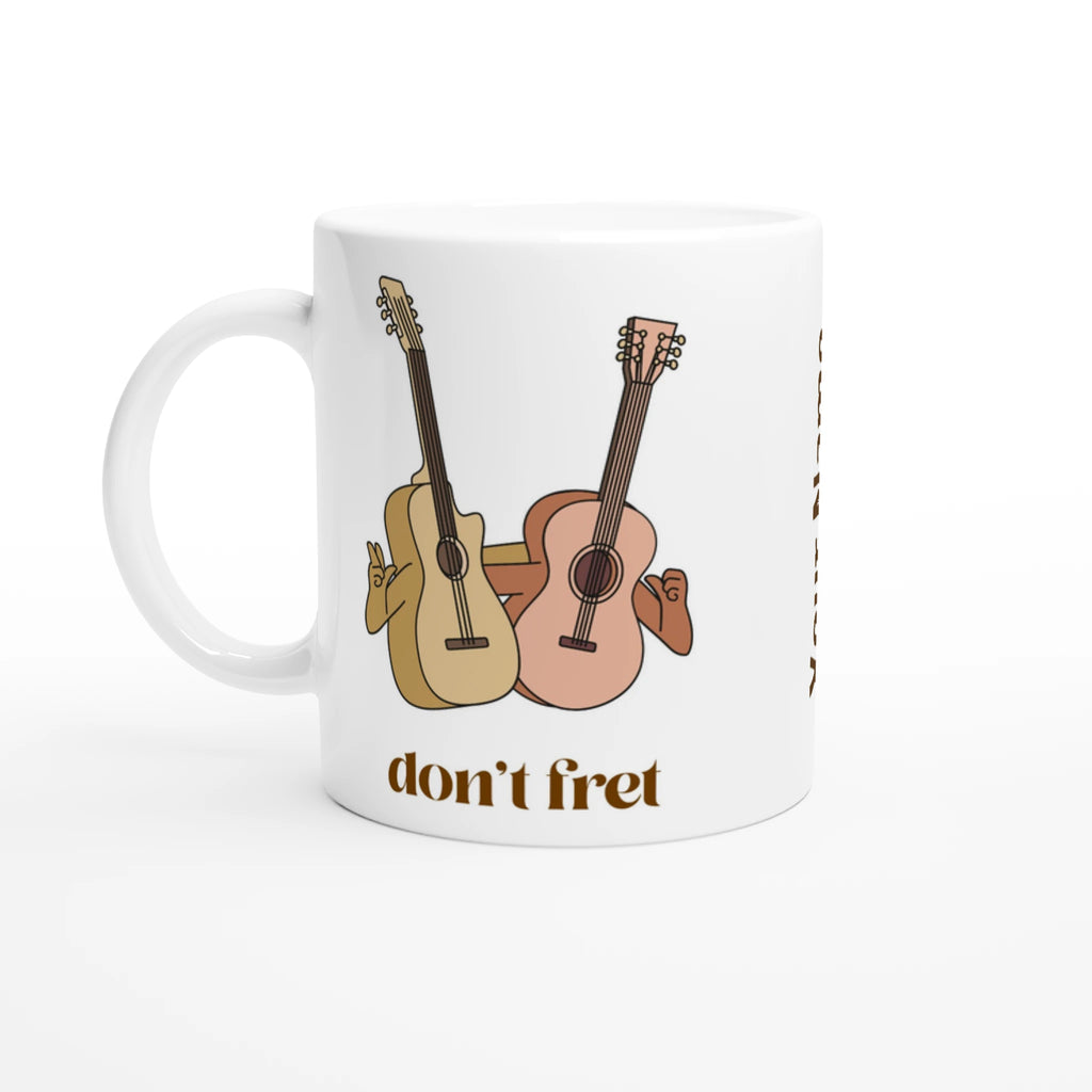 Personalised - Don't Fret - White 11oz Ceramic Mug with Colour Inside Ceramic White Personalised 11oz Mug customise Globally Fulfilled Music personalise