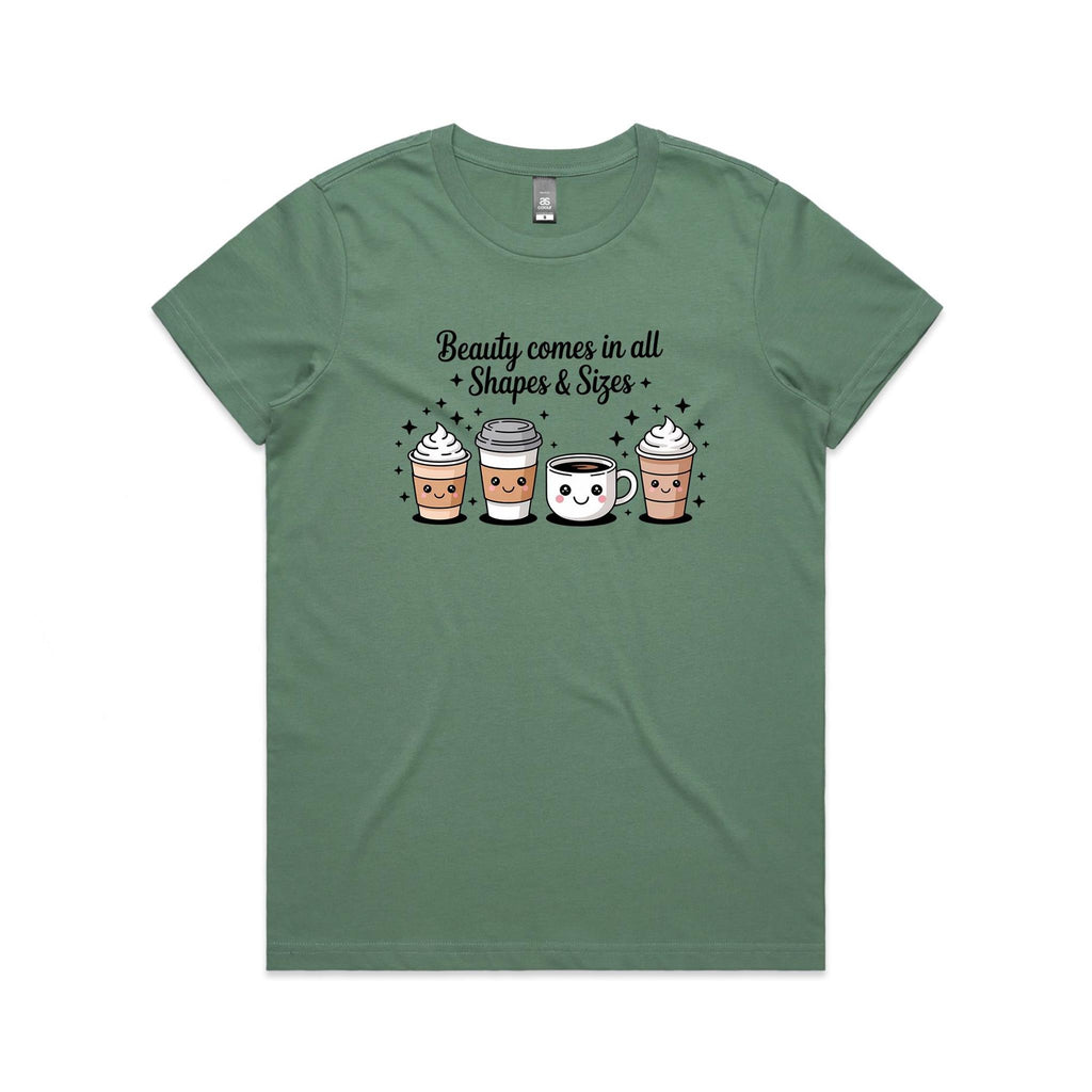 Coffee Beauty, All Shapes And Sizes Women's AS Colour T-shirt Sage Womens T-shirt Coffee Positivity Printed In Australia
