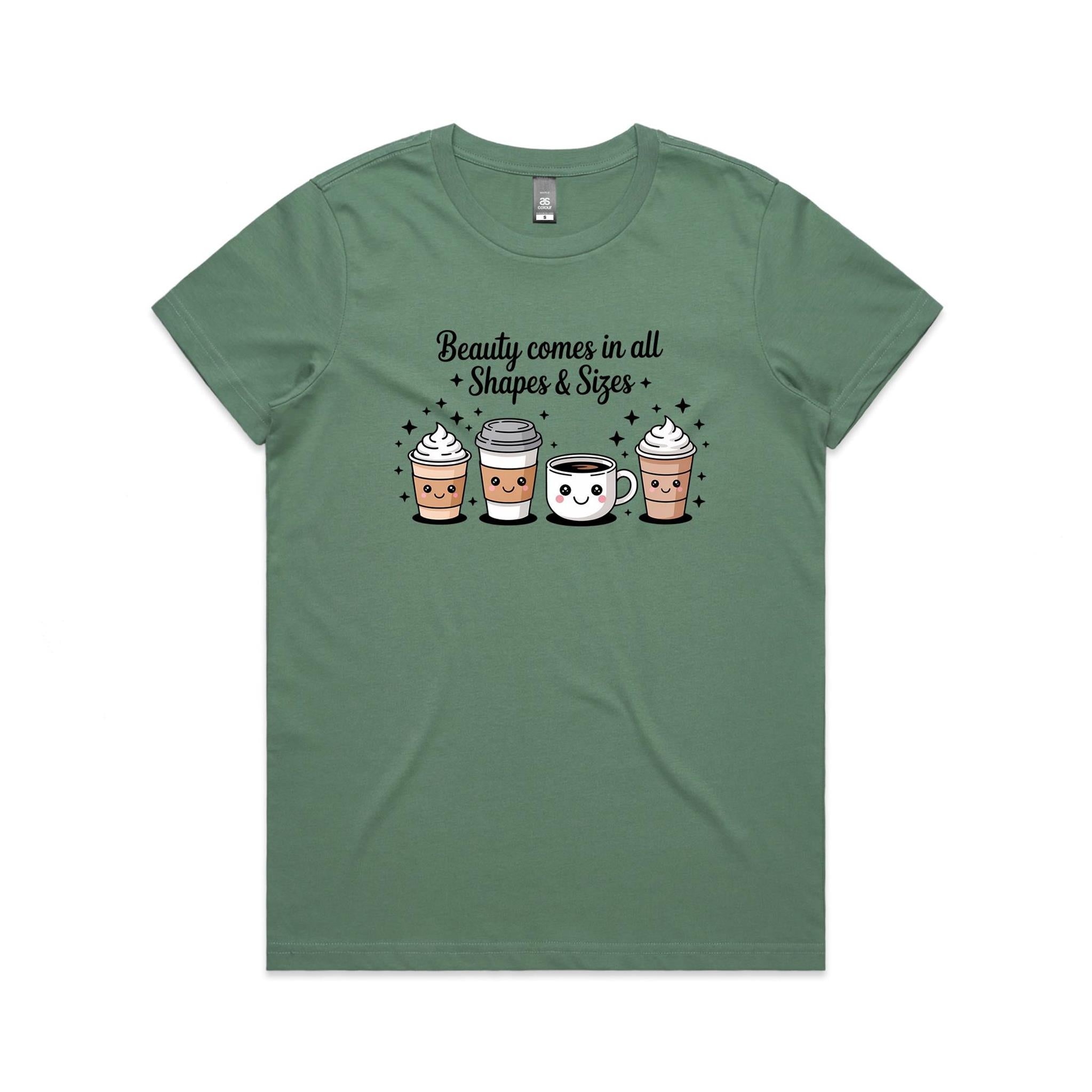 Coffee Beauty, All Shapes And Sizes Women's AS Colour T-shirt Sage Womens T-shirt Coffee Positivity Printed In Australia