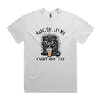 Hang On, Let Me Overthink This, Frazzled Cat AS Colour Heavy Faded Tee Unisex Faded White Heavy Faded T-shirt animal Printed In Australia