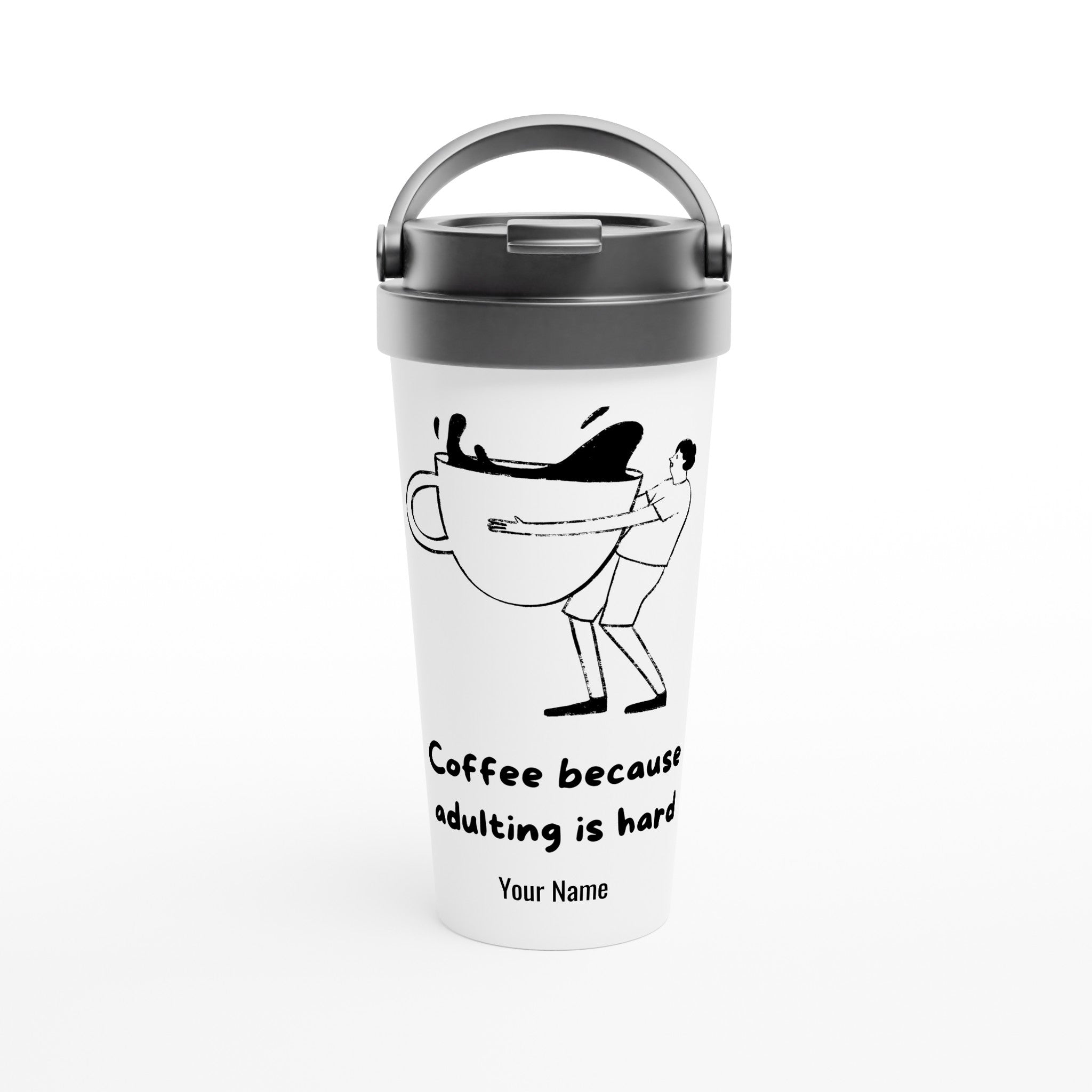 Personalised - Coffee, Because Adulting Is Hard - White 15oz Stainless Steel Travel Mug Default Title Personalised Travel Mug Coffee customise Globally Fulfilled personalise