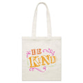 Be Kind - Parcel Canvas Tote Bag Default Title Small Tote Bag Kindness Printed In Australia