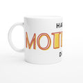 Happy Mother's Day White 11oz Ceramic Mug Default Title White 11oz Mug Globally Fulfilled Mum
