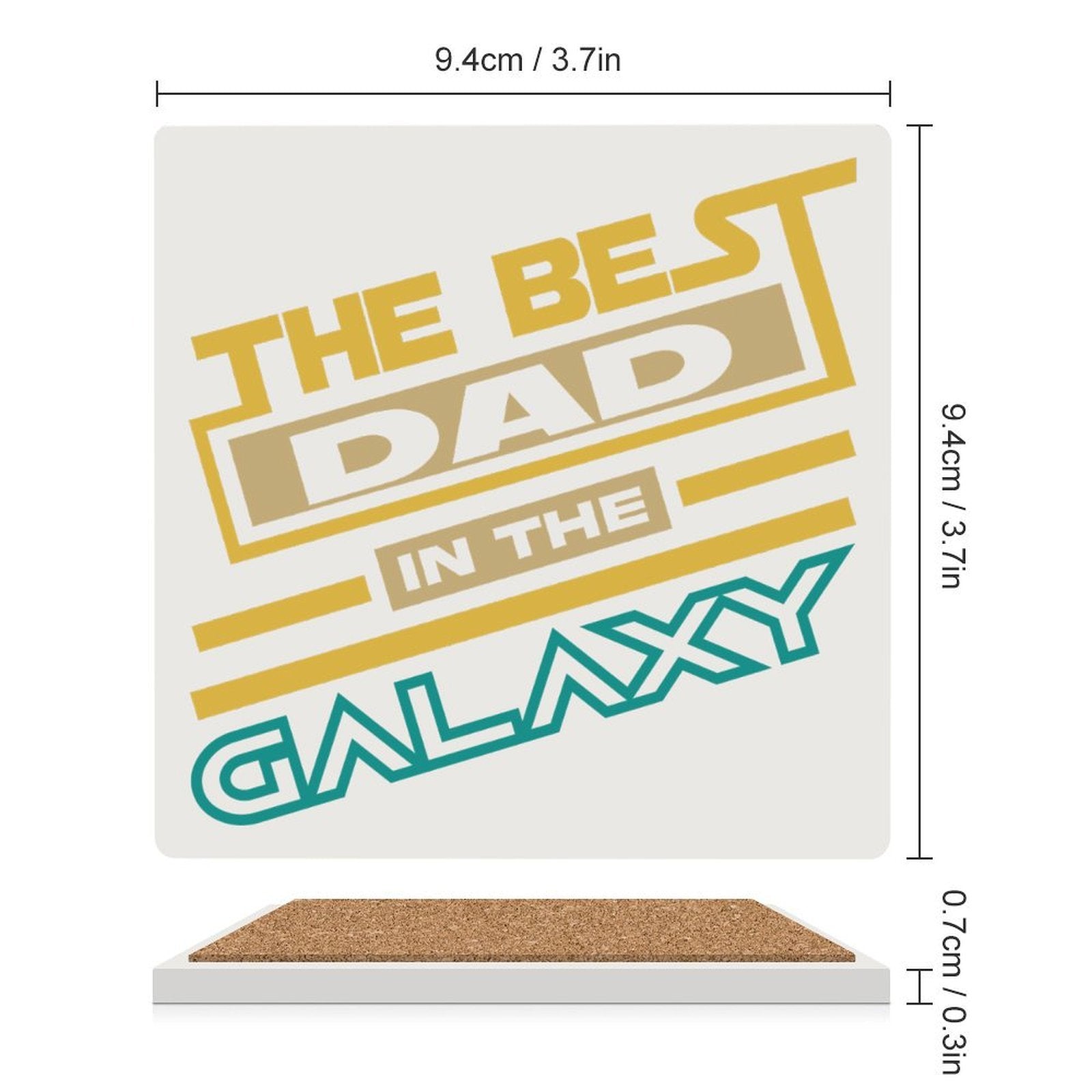 The Best Dad In The Galaxy Ceramic Coasters (Square) Ceramic Coasters Dad Printed Offshore