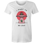 I Want To Be-Leaf - Womens T-shirt White Womens T-shirt Printed In Australia Sci Fi
