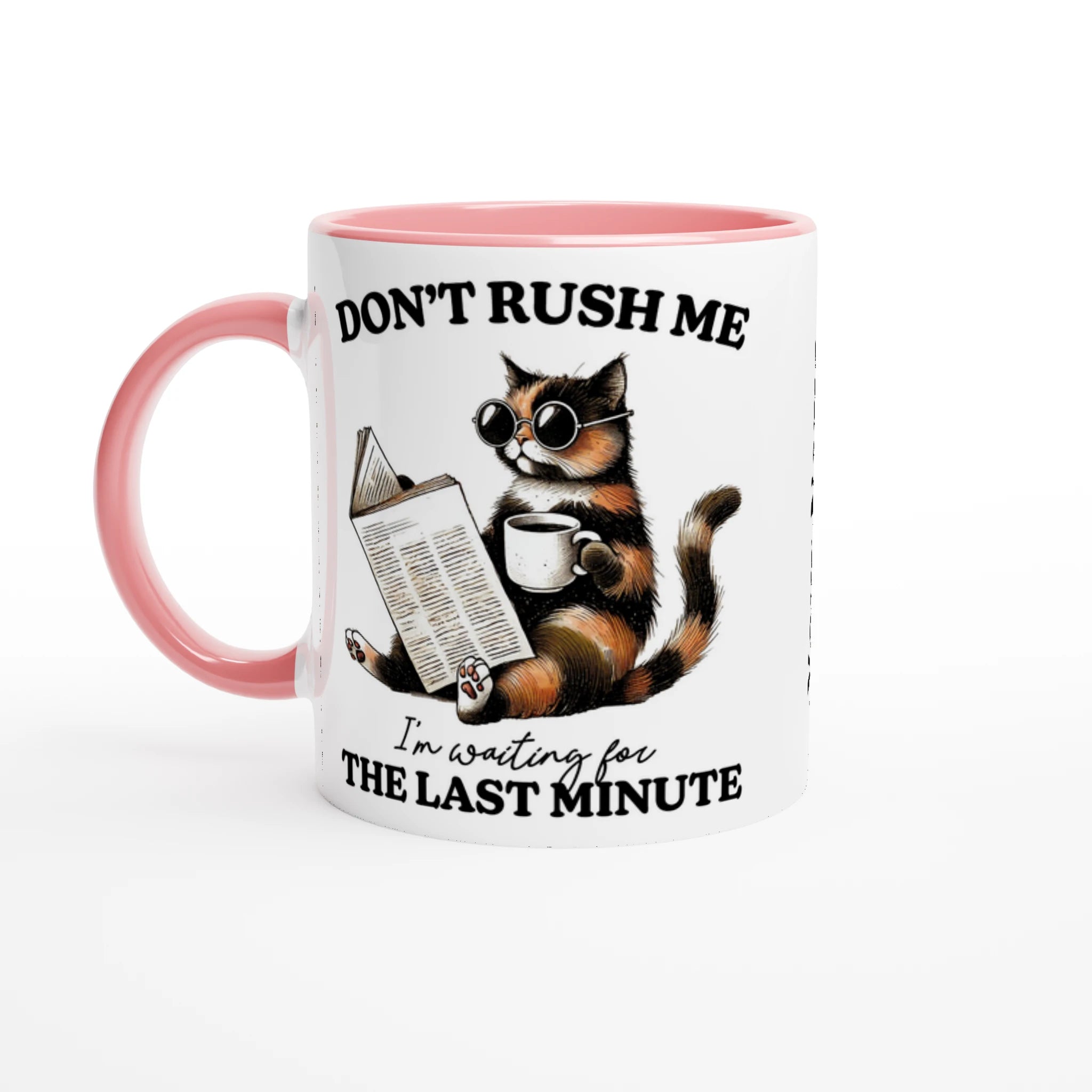 Personalise - Don't Rush Me, Cat - 11oz Ceramic Mug Ceramic Pink Personalised 11oz Mug animal Globally Fulfilled