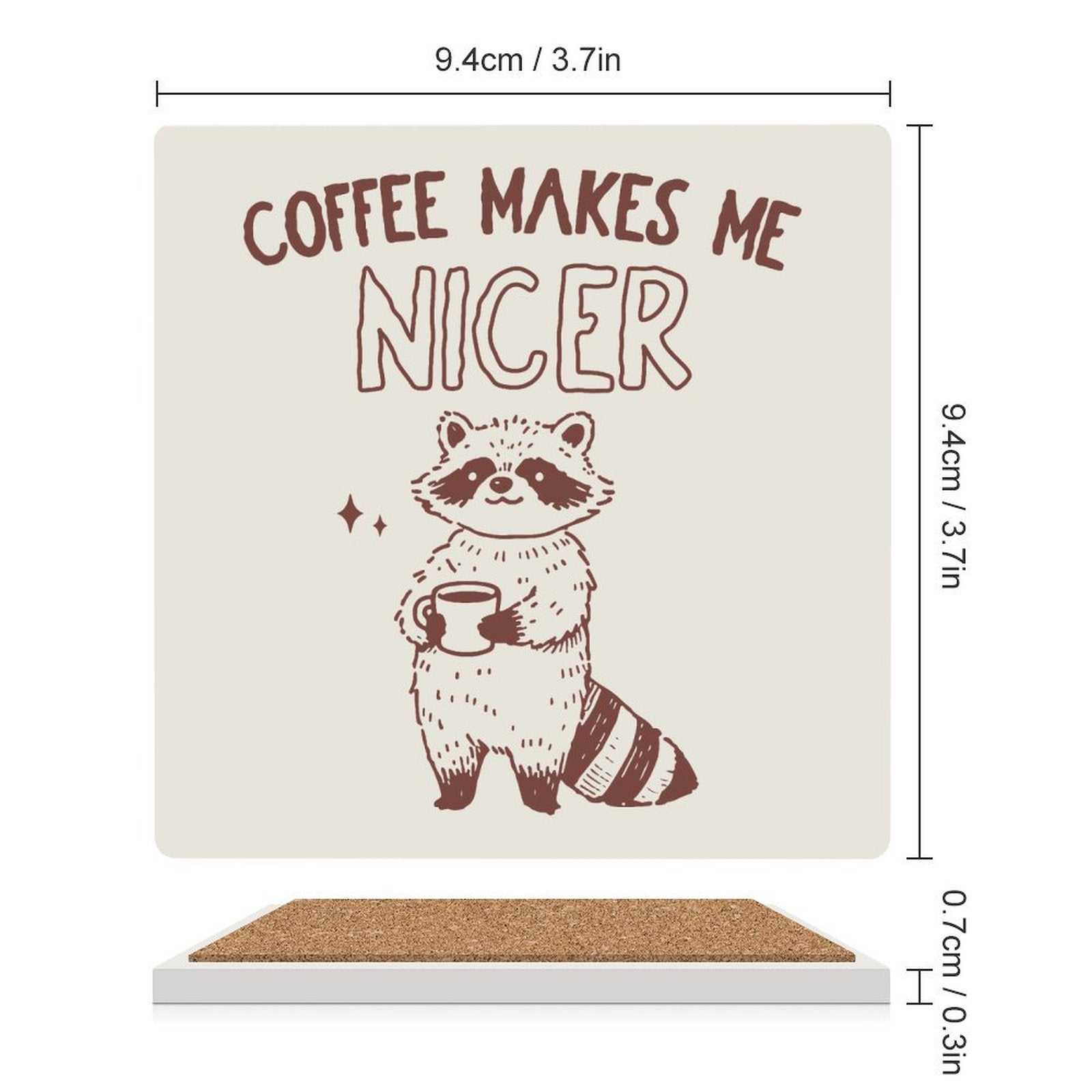 Coffee Makes Me Nicer - Ceramic Coasters (Square) Ceramic Coasters Coffee Printed Offshore