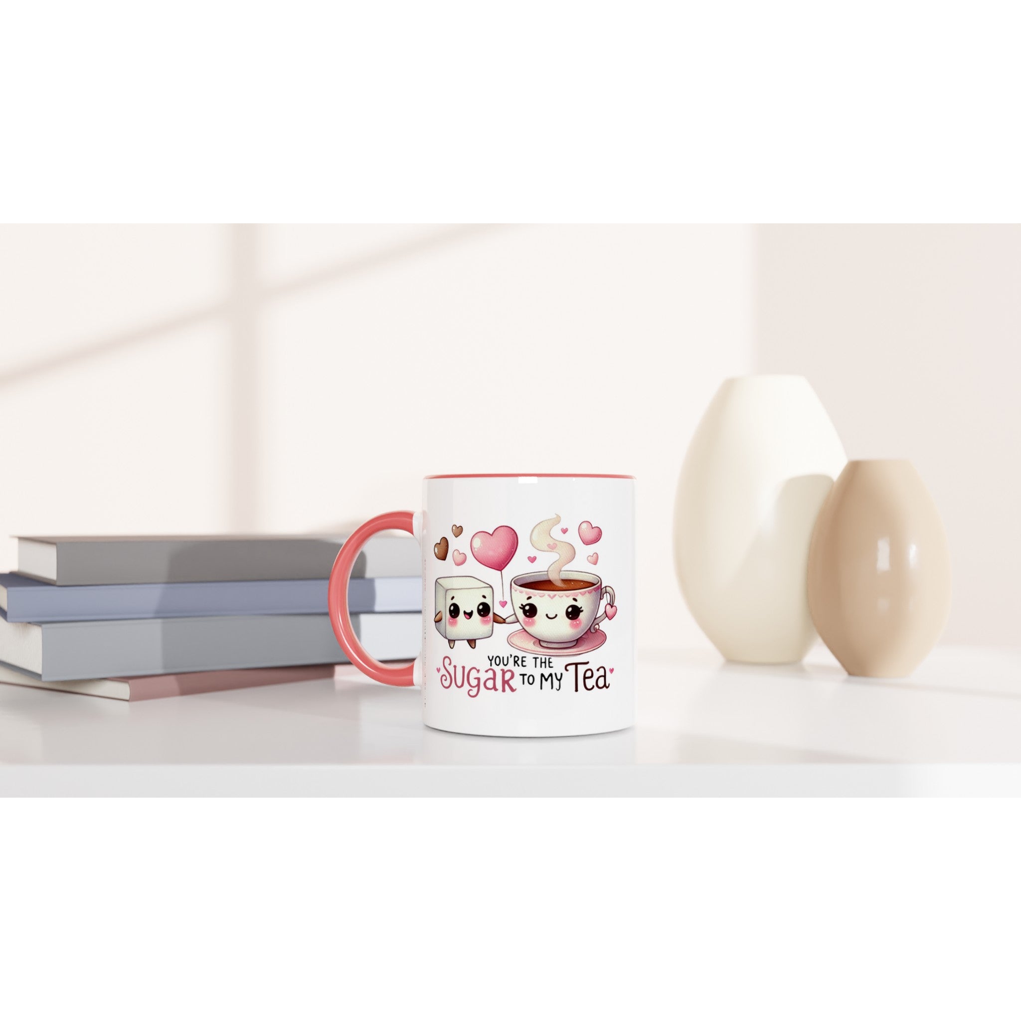 You're The Sugar To My Tea, Valentine - White 11oz Ceramic Mug with Colour Inside Colour 11oz Mug Food Globally Fulfilled Love