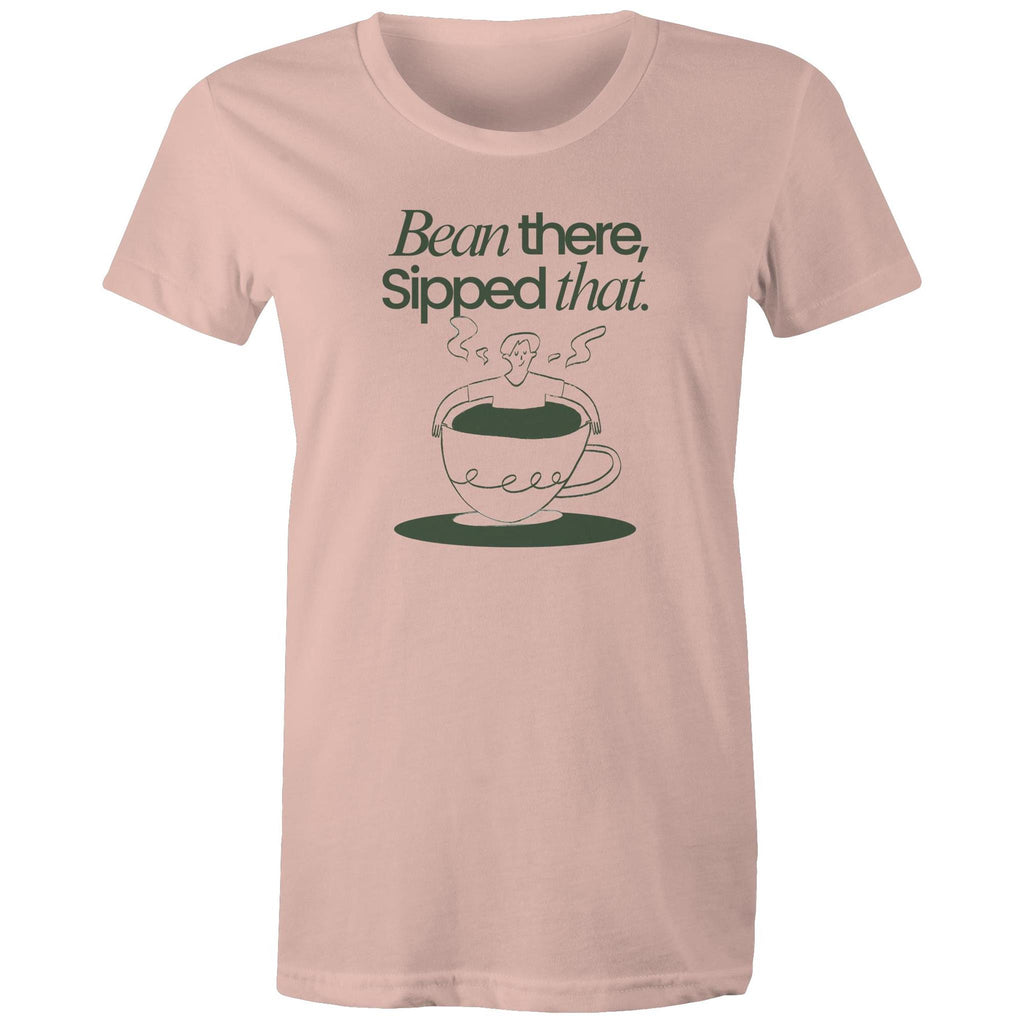 Bean There, Sipped That, Coffee - Womens T-shirt Pale Pink Womens T-shirt Coffee Printed In Australia