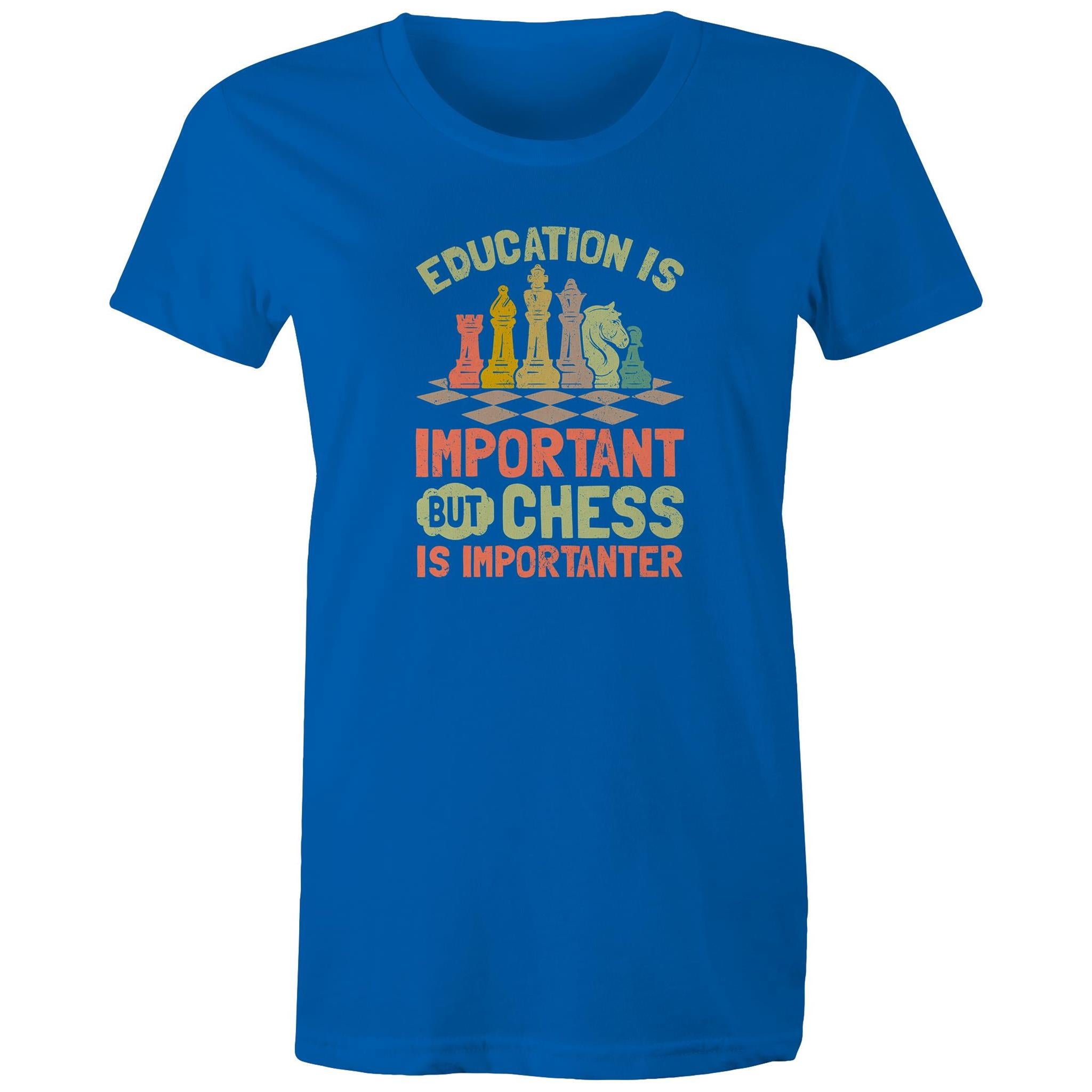 Chess And Education - Womens T-shirt Bright Royal Womens T-shirt Chess Games Printed In Australia