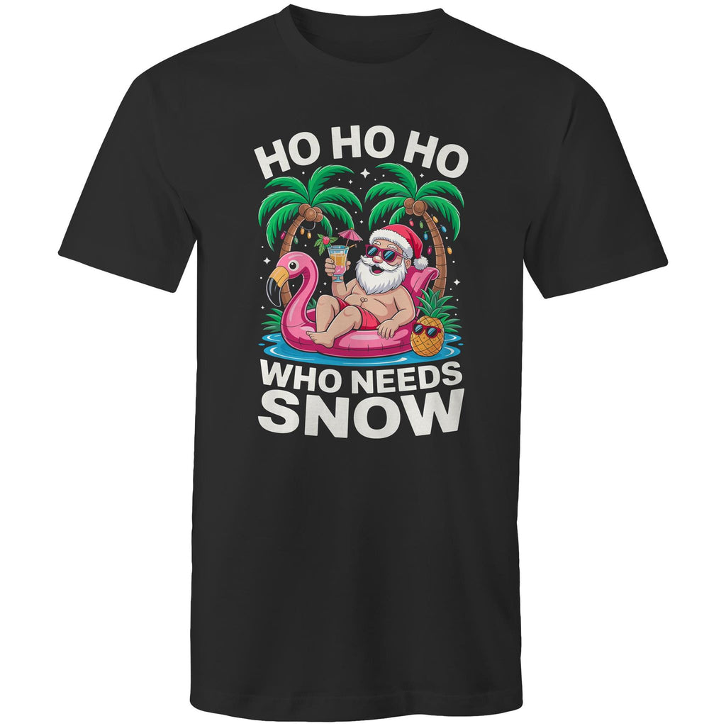 Santa, Who Needs Snow - Mens T-Shirt Black Mens Christmas T-shirt Christmas Printed In Australia