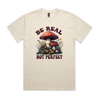 Be Real, Not Perfect AS Colour Heavy Faded Tee Unisex Faded ecru Heavy Faded T-shirt Positivity Printed In Australia