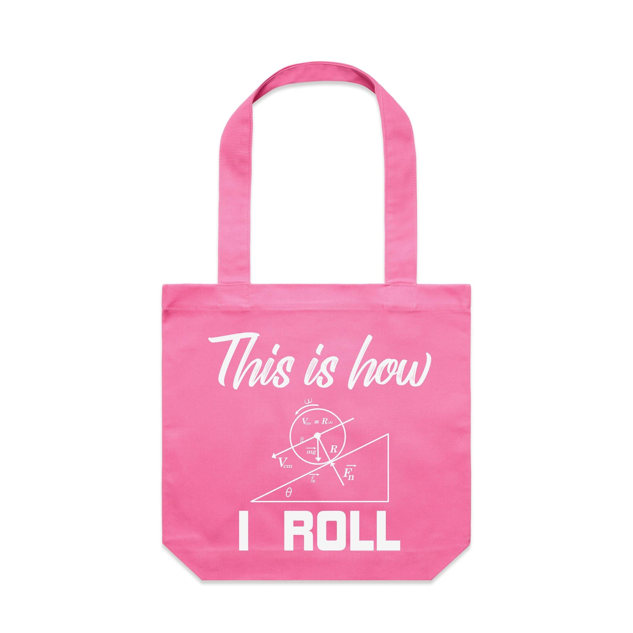 This Is How I Roll Canvas Tote Bag