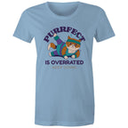 Purrfect Is Overrated - Womens T-shirt Carolina Blue Womens T-shirt Fitness Printed In Australia