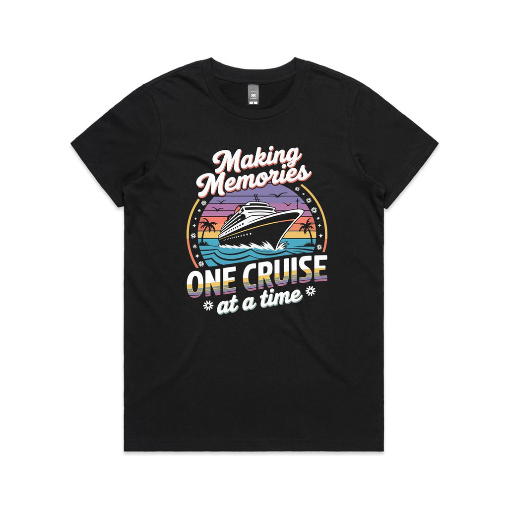 Making Memories One Cruise At A Time Womens Cruise T-shirt Black Womens Cruise T-shirt Cruise Printed In Australia